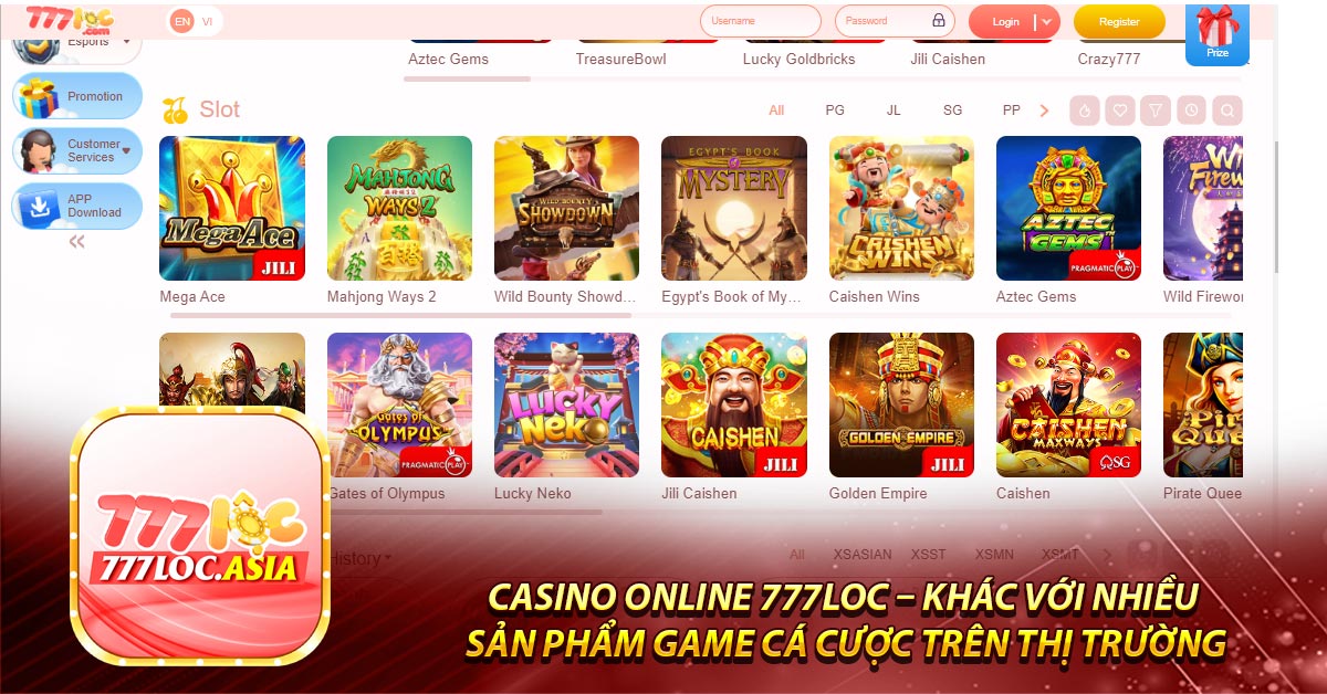 CASINO ONLINE 777Loc – Khác với nhiều sản phẩm game cá cược trên thị trường